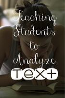 Teach Your Students How To Analyze Text.