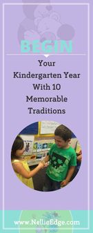 Begin Your Kindergarten Year 10 Memorable Traditions., Teach