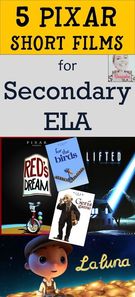 5 Pixar Short Films Use Secondary ELA., Teacher Idea