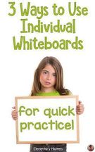 3 Ways Use Individual Whiteboards Quick Practice., Teacher I