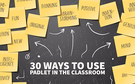 More Ideas For Using Padlet More Ideas For Using Padlet