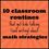 10 classroom routines that get kids talking (and writing) about math strategies.