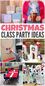 Christmas Class Party Ideas.