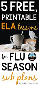 Five Free ELA Printables Flu-Season Sub Plans., Teacher Idea