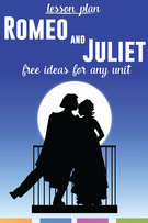 Romeo and Juliet Lesson Plans: Free Teaching Ideas.