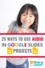 25 Ways to Use Audio in Google Slides Projects.