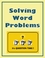 Solving Word Problems: Math Posters and Graphic Organizer.