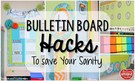 Bulletin Board Hacks to Save Your Sanity.