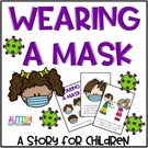 Wearing A Mask Story for Children.