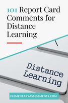 101 Report Card Comments for Distance Learning.
