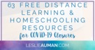 63 FREE Distance Learning and Homeschooling Resources for COVID-19 Closures.