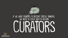 Getting Started with Content Curation in the Classroom.