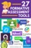 27 Formative Assessment Tools for Your Classroom.