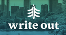 Write Out Begins: Writing Prompts, Teaching Resources, Live Events and More.