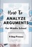 How to Analyze An Argument.