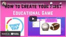 How to Create Your Own Educational Games With TinyTap - Getting Started.