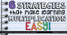 Multiplication Strategies., Teacher Idea