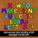 How Make Giant Bulletin Board Letters., Teacher Idea