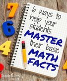 6 Ways Help Your Students Master Their Math Facts., Teacher 