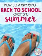 How Prepare Back School Over Summer Break., Teacher Idea